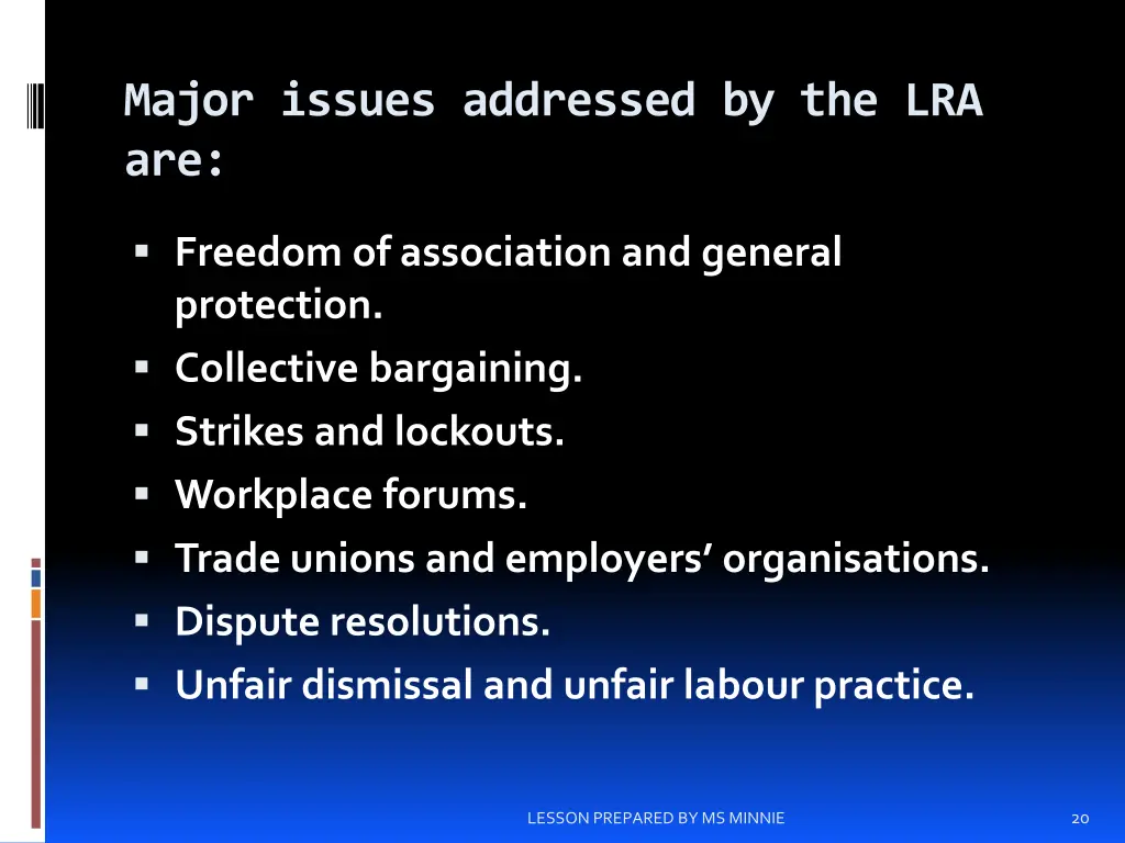 major issues addressed by the lra are
