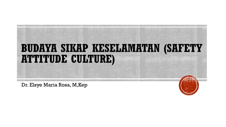 budaya sikap keselamatan safety attitude culture