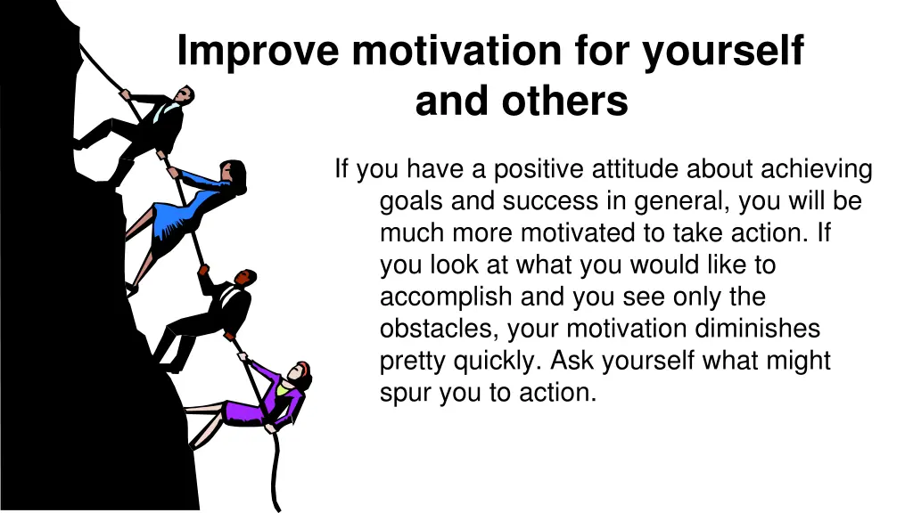 improve motivation for yourself and others