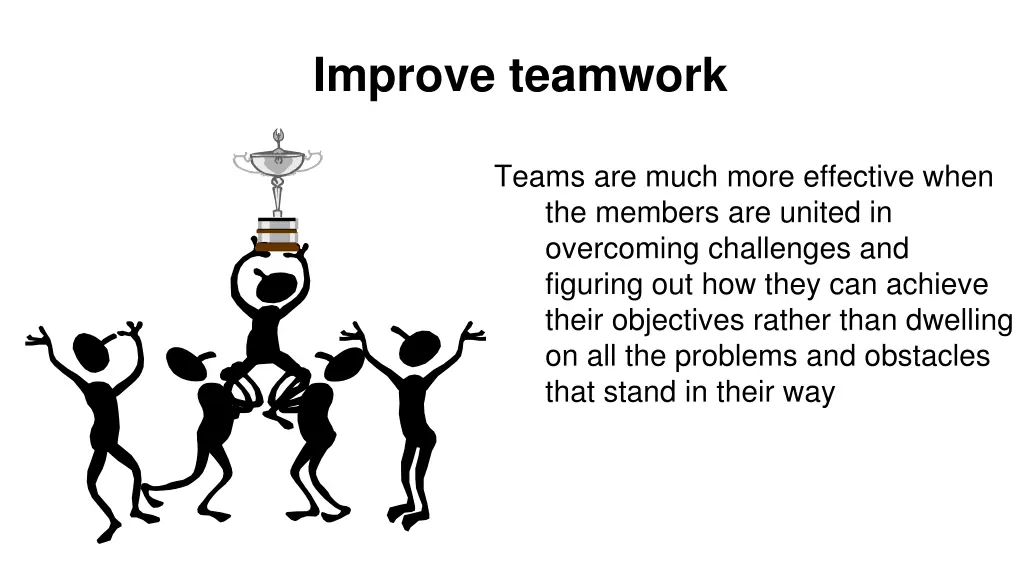 improve teamwork
