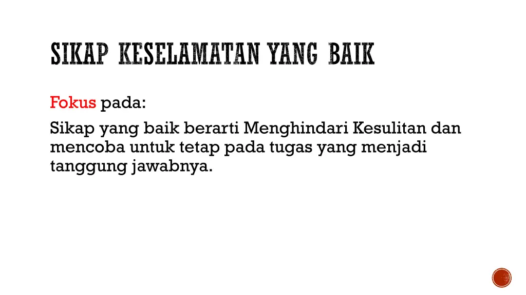 sikap keselamatan yang baik