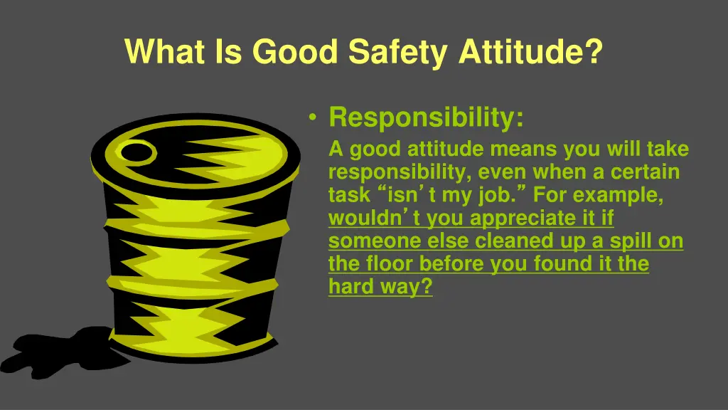 what is good safety attitude 2