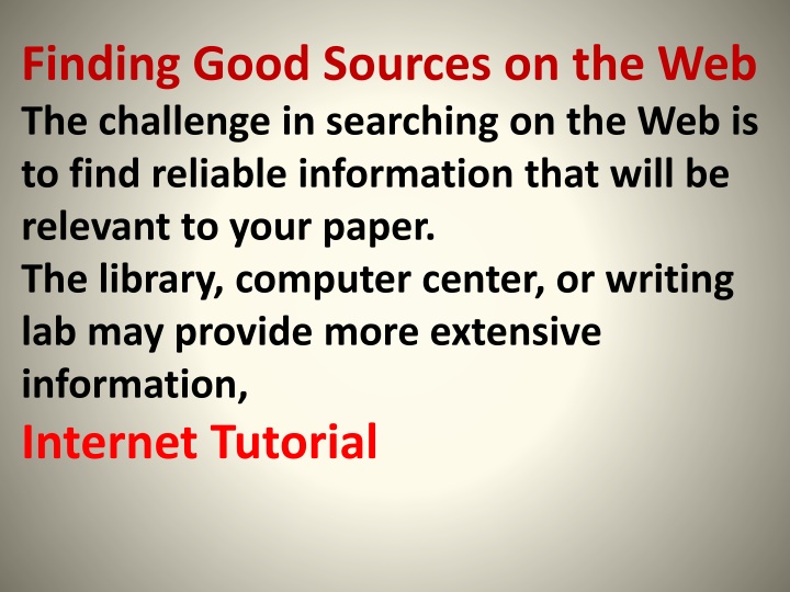 finding good sources on the web the challenge