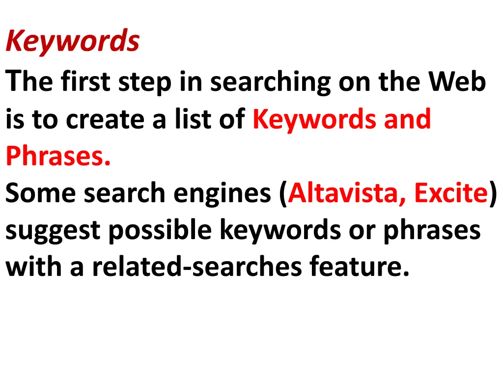 keywords t he first step in searching
