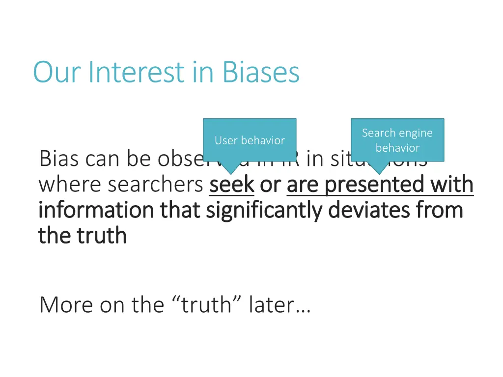 our interest in biases 1
