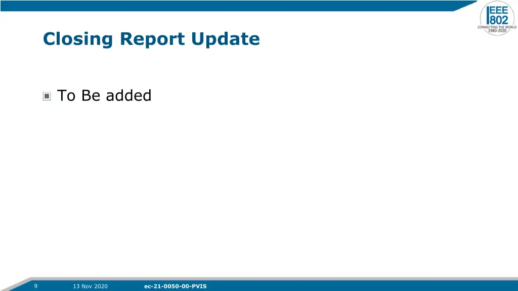 closing report update