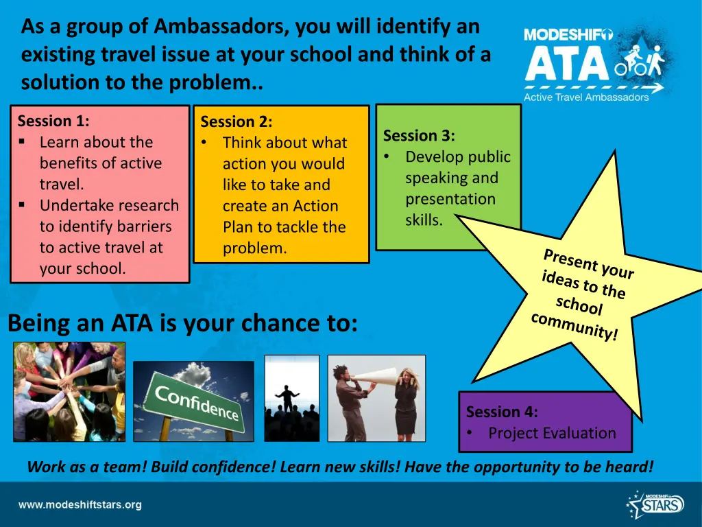 as a group of ambassadors you will identify