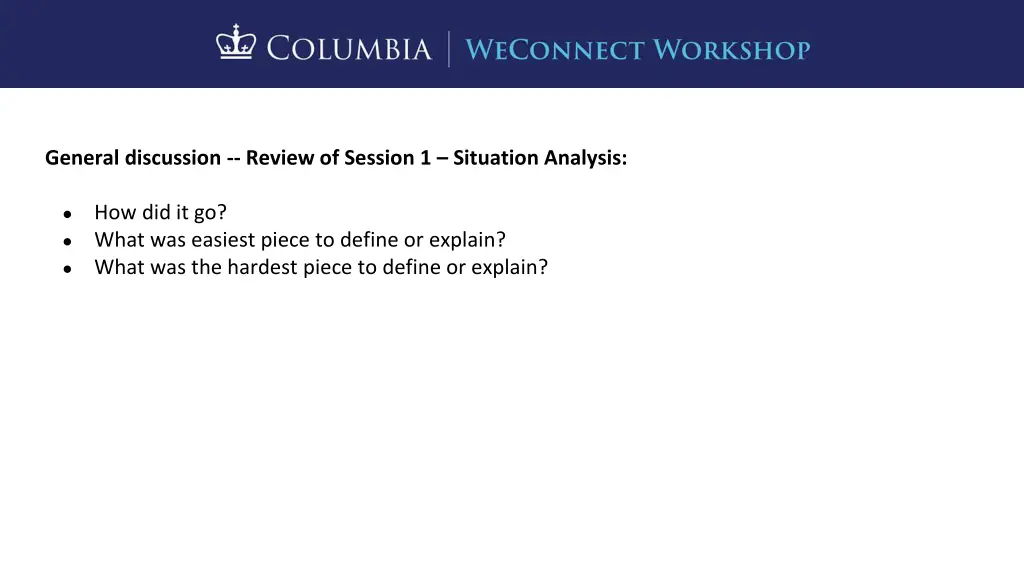 general discussion review of session 1 situation
