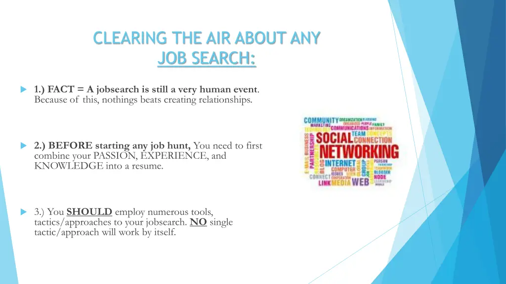 clearing the air about any job search