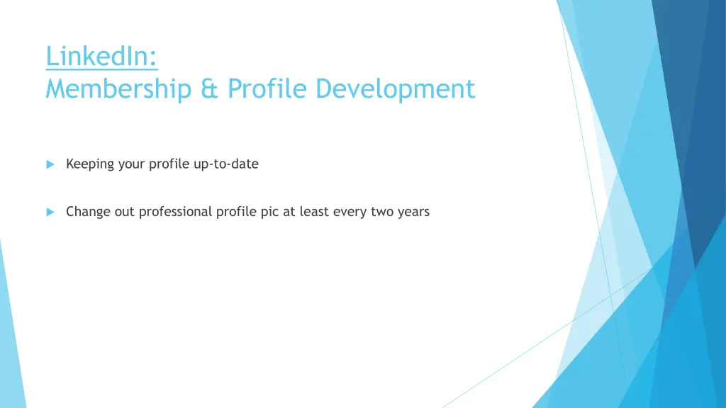 linkedin membership profile development