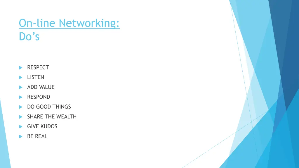on line networking do s