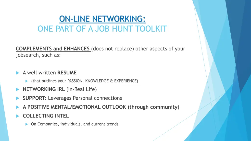 on line networking one part of a job hunt toolkit
