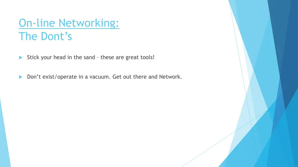 on line networking the dont s