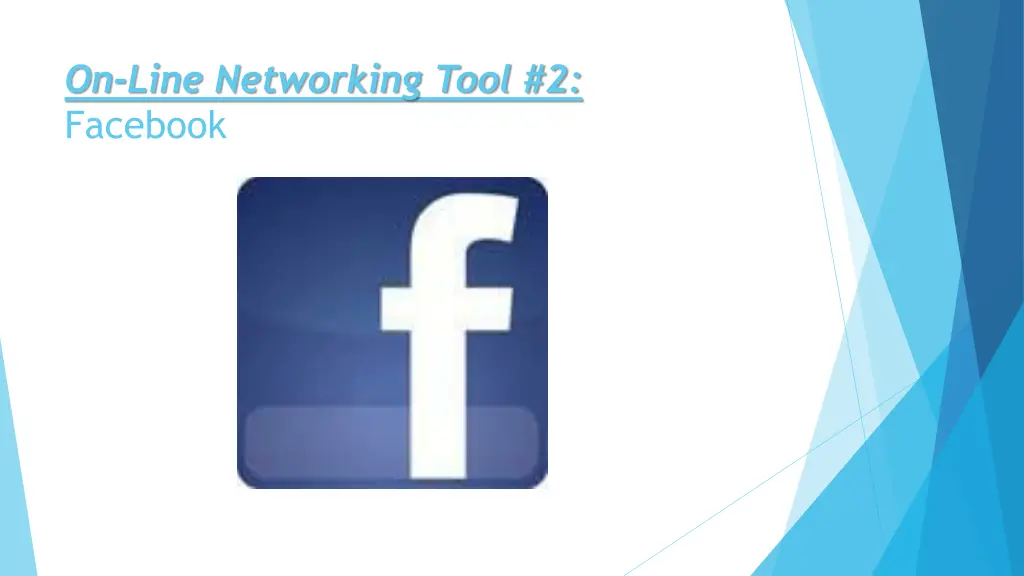 on line networking tool 2 facebook