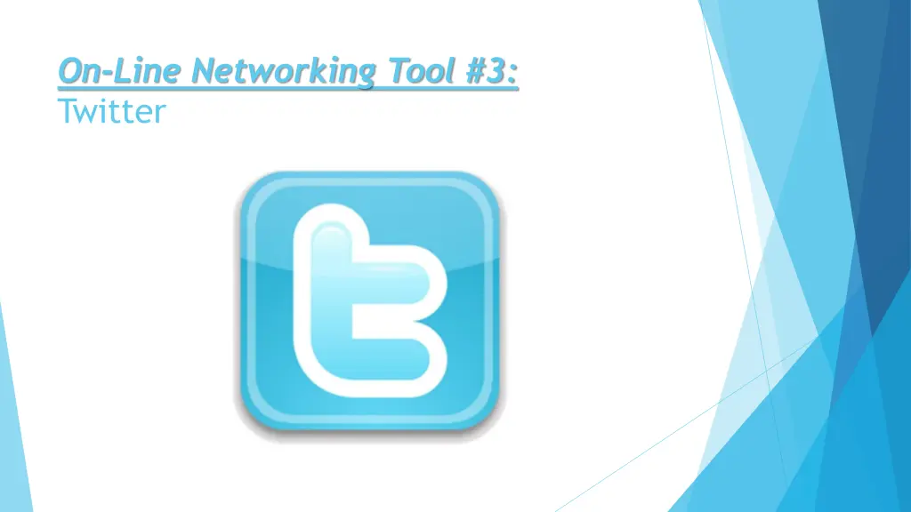 on line networking tool 3 twitter