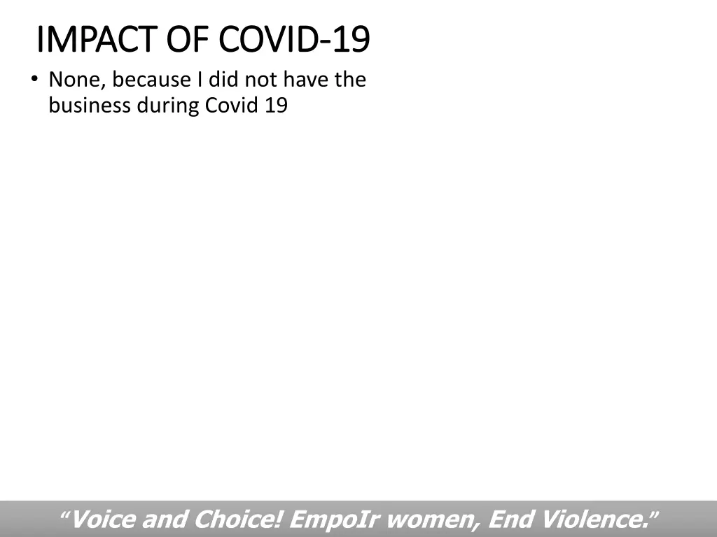 impact of covid impact of covid 19 none because
