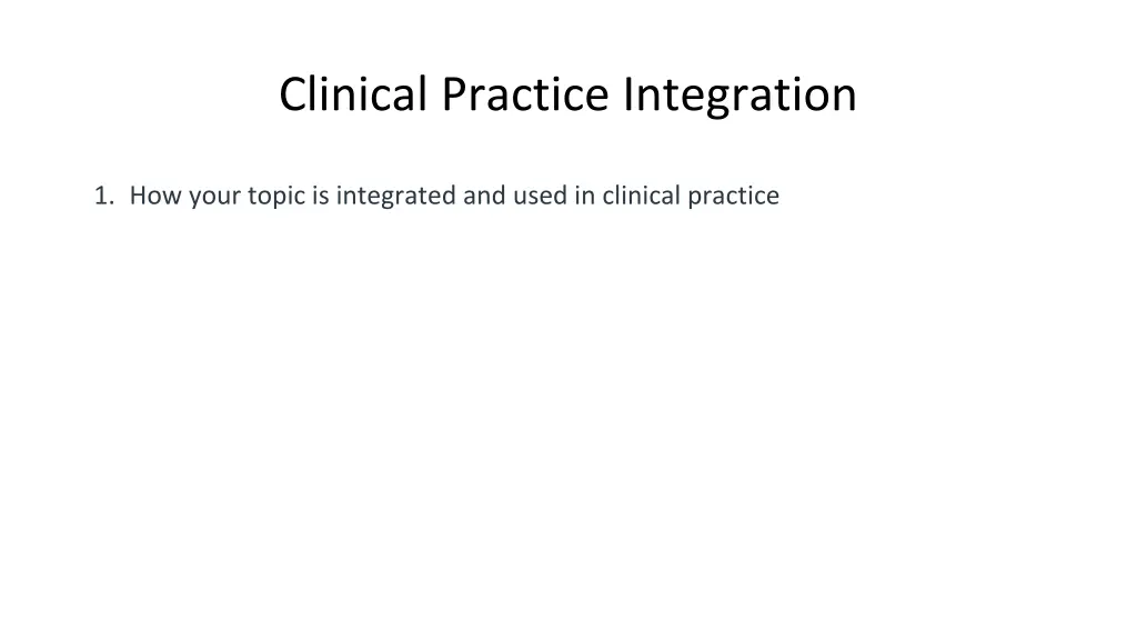 clinical practice integration