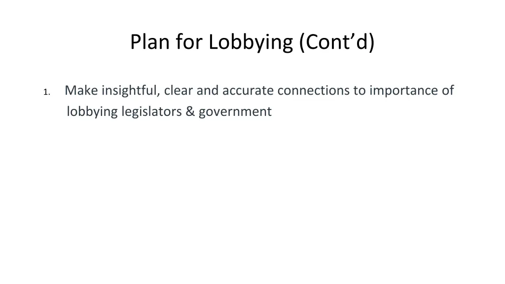 plan for lobbying cont d