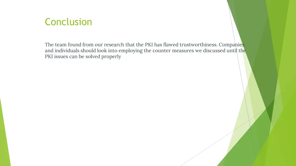 conclusion the team found from our research that