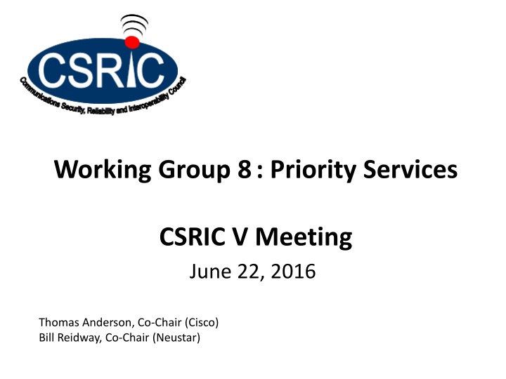 working group 8 priority services