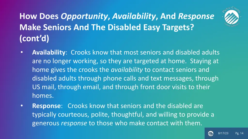 how does opportunity availability and response 1