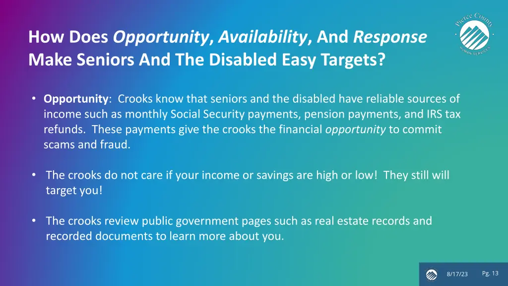 how does opportunity availability and response