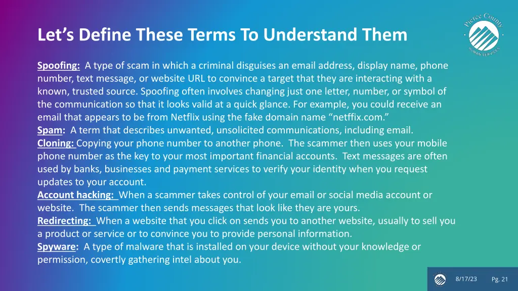 let s define these terms to understand them