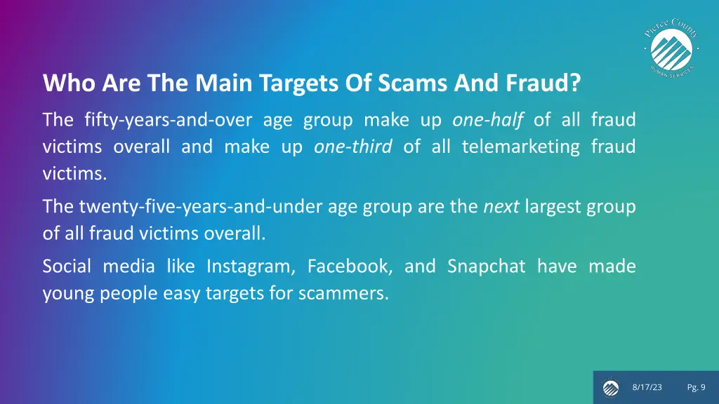 who are the main targets of scams and fraud