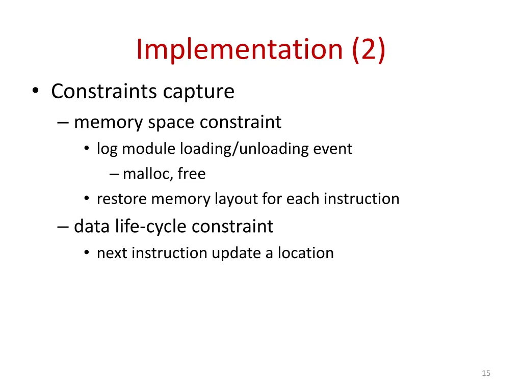 implementation 2 constraints capture memory space