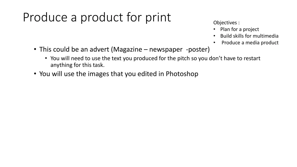 produce a product for print