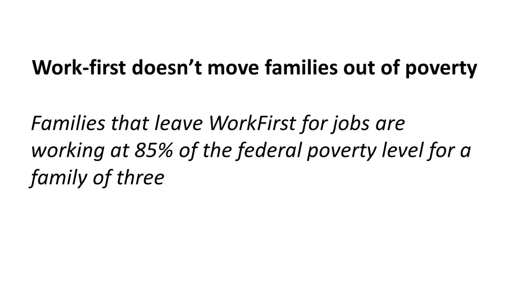 work first doesn t move families out of poverty