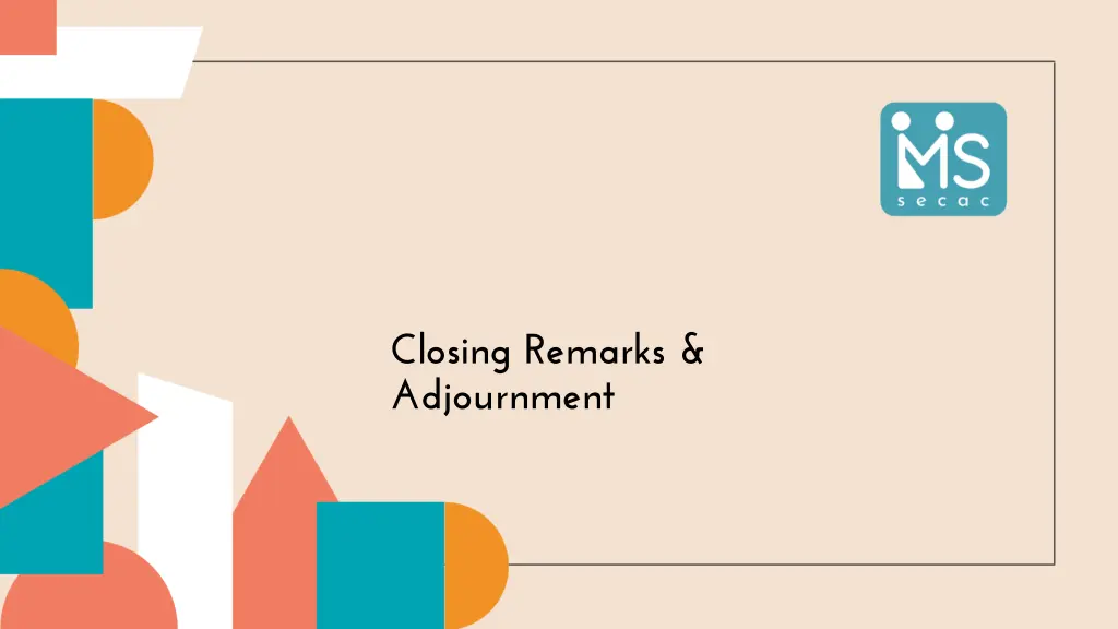 closing remarks adjournment