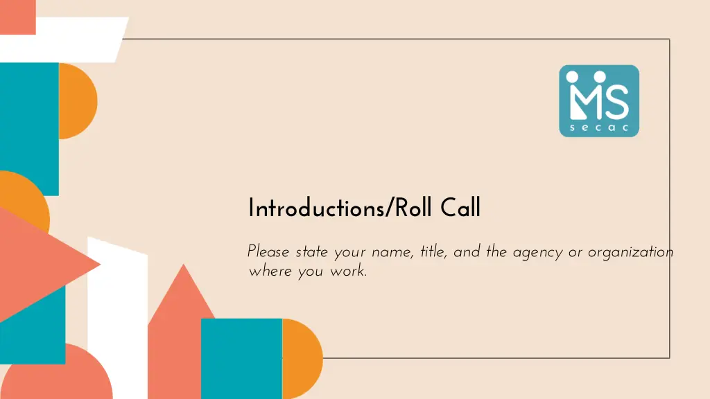 introductions roll call