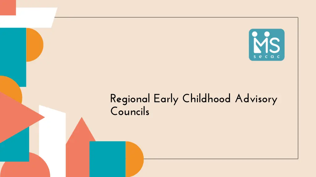 regional early childhood advisory councils