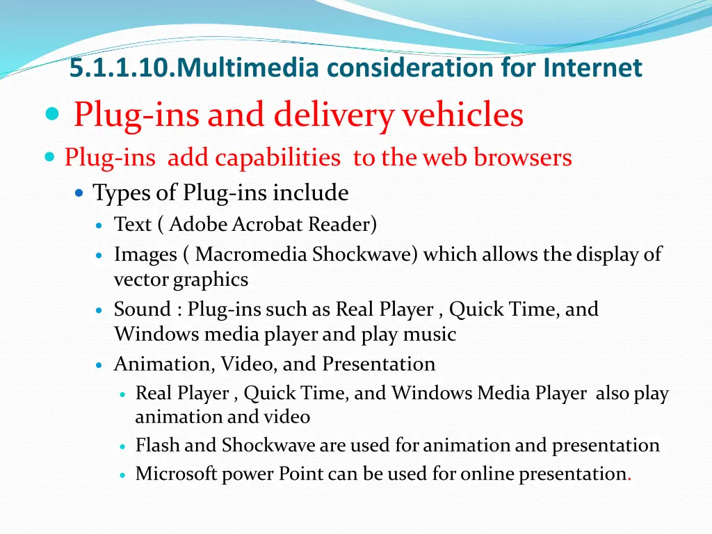 5 1 1 10 multimedia consideration for internet