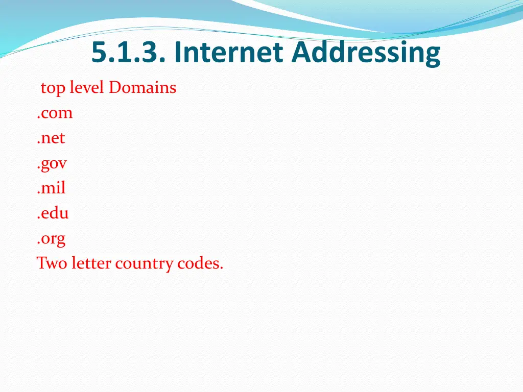 5 1 3 internet addressing 1