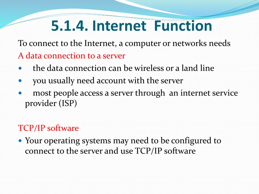 5 1 4 internet function