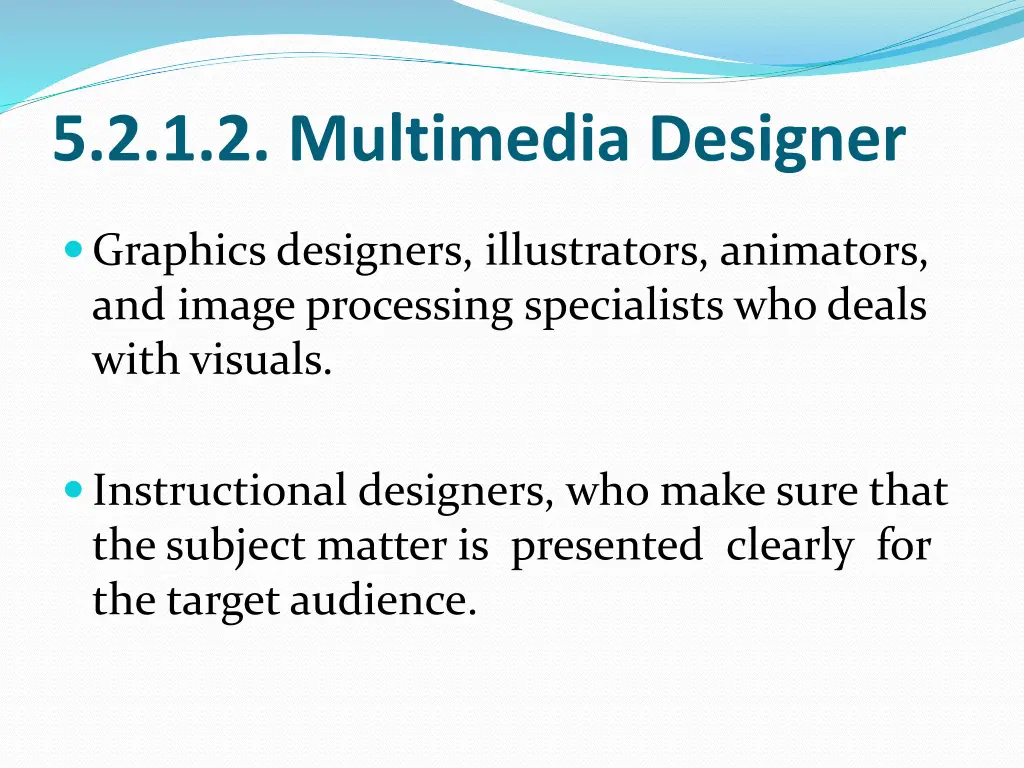 5 2 1 2 multimedia designer