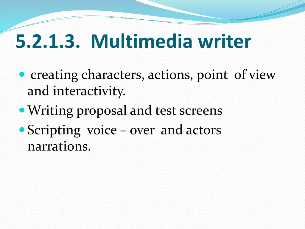 5 2 1 3 multimedia writer
