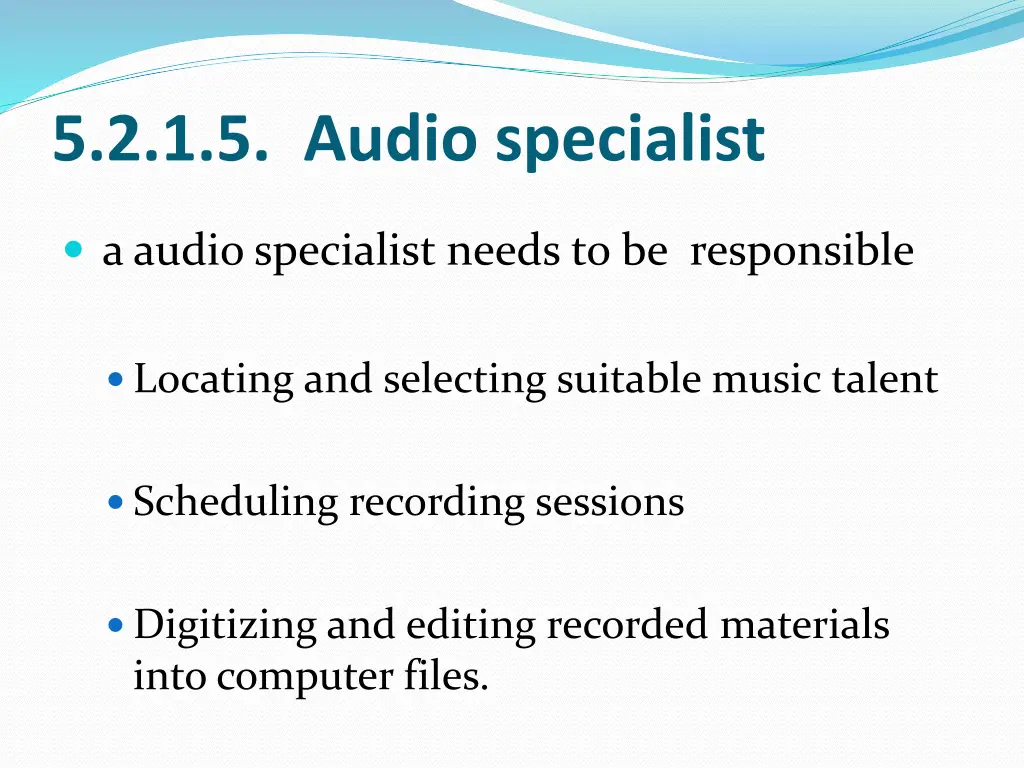 5 2 1 5 audio specialist