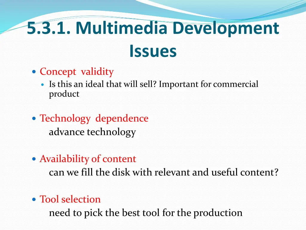 5 3 1 multimedia development issues