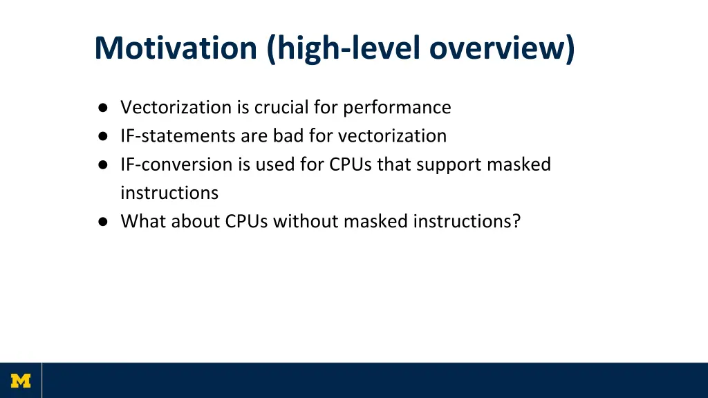 motivation high level overview