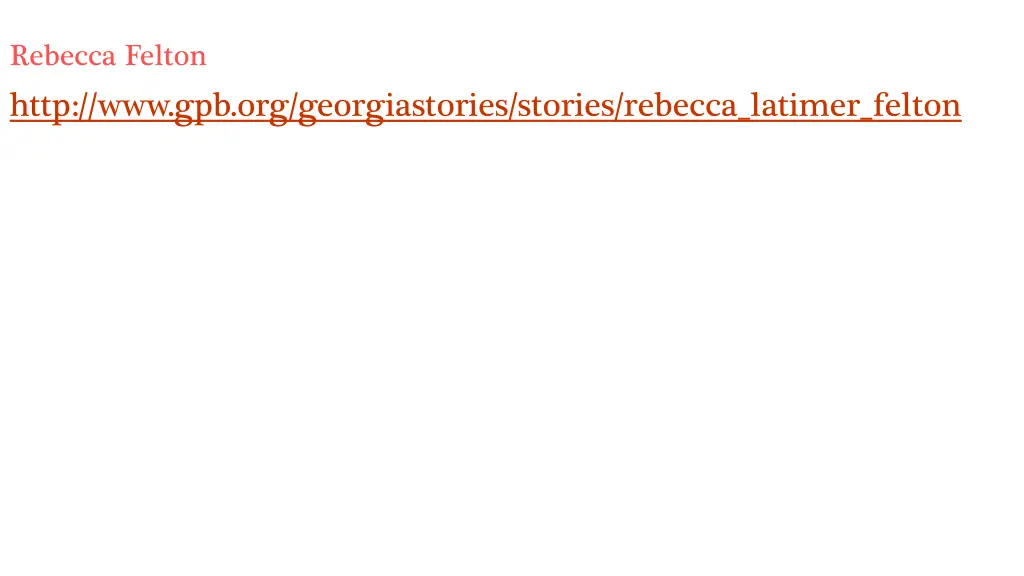 rebecca felton http www gpb org georgiastories