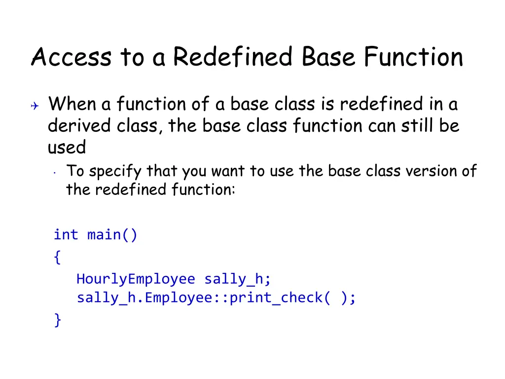 access to a redefined base function