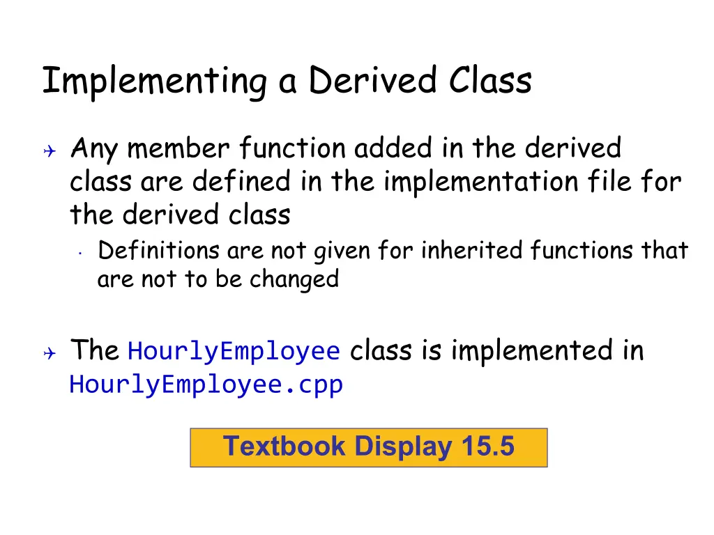 implementing a derived class