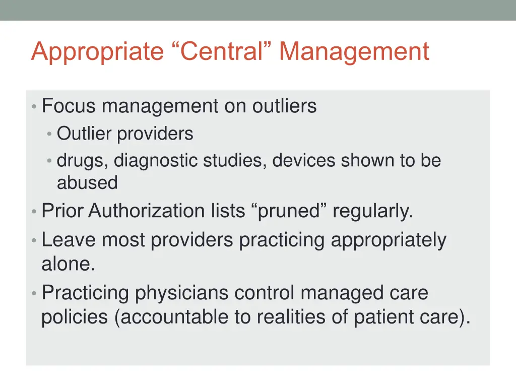appropriate central management