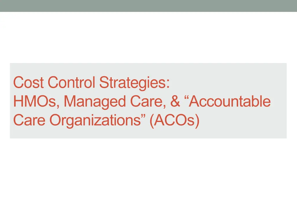 cost control strategies hmos managed care