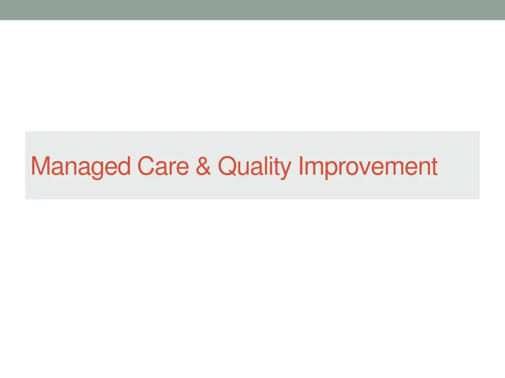 managed care quality improvement