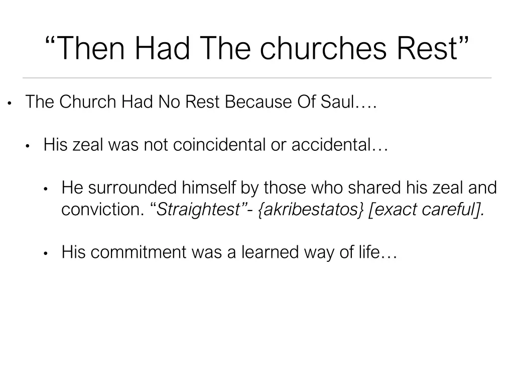 then had the churches rest 5