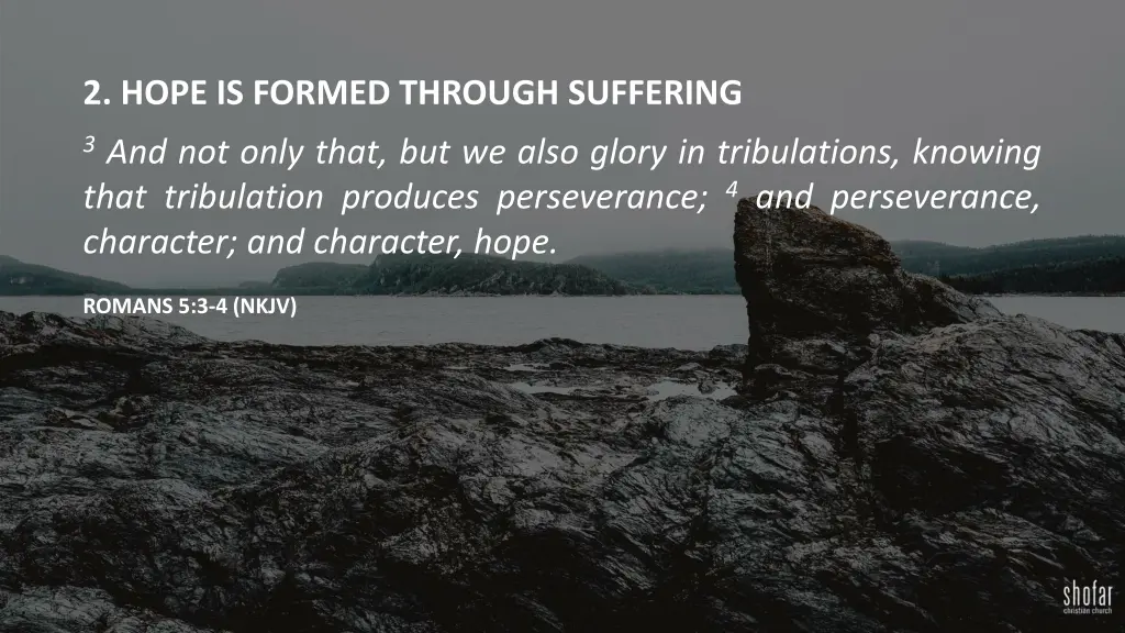 2 hope is formed through suffering